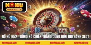 Nổ hũ B52